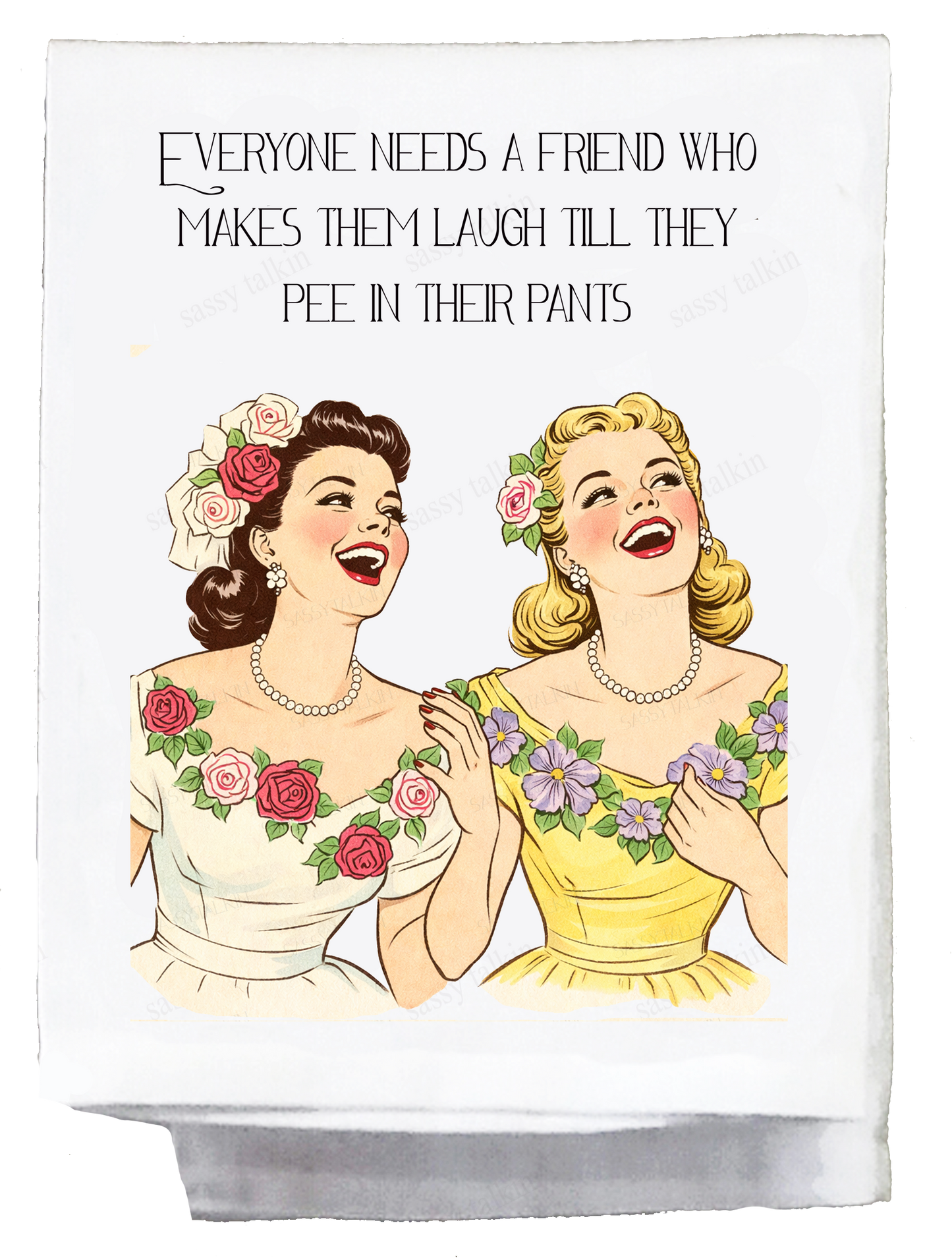 Sassy Girl, Everyone needs a friend that will make them laug