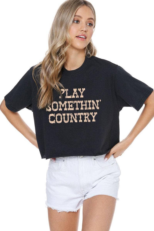 Play Somethin' Country Western Graphic SHORT SLEEVE Faux Cropped Tee